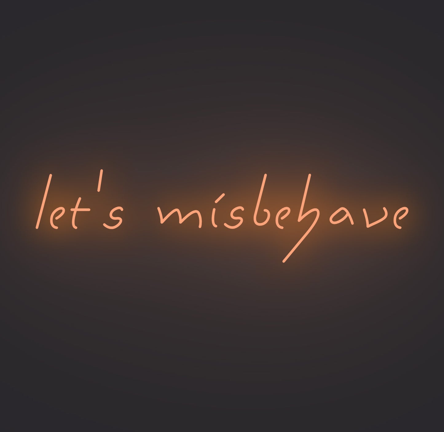 Let's Misbehave
