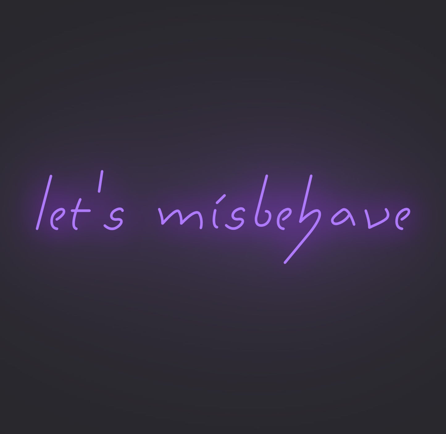 Let's Misbehave