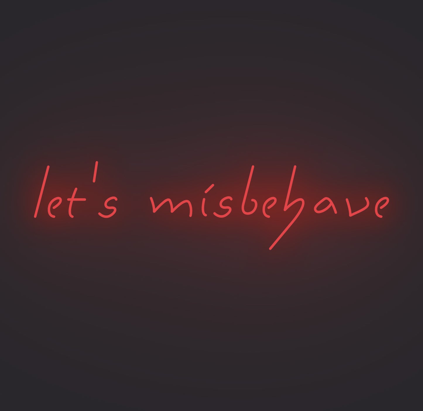 Let's Misbehave
