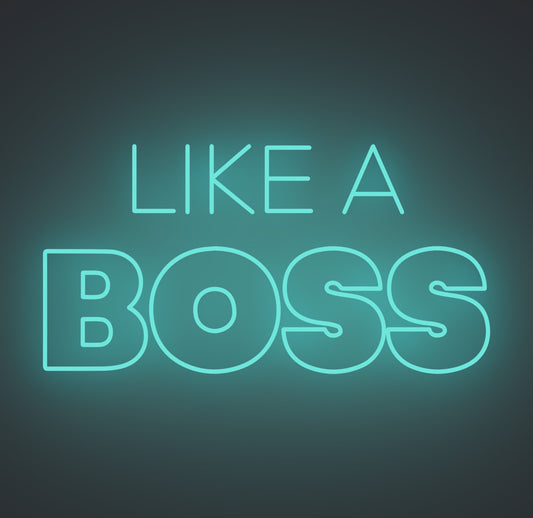 Like A Boss