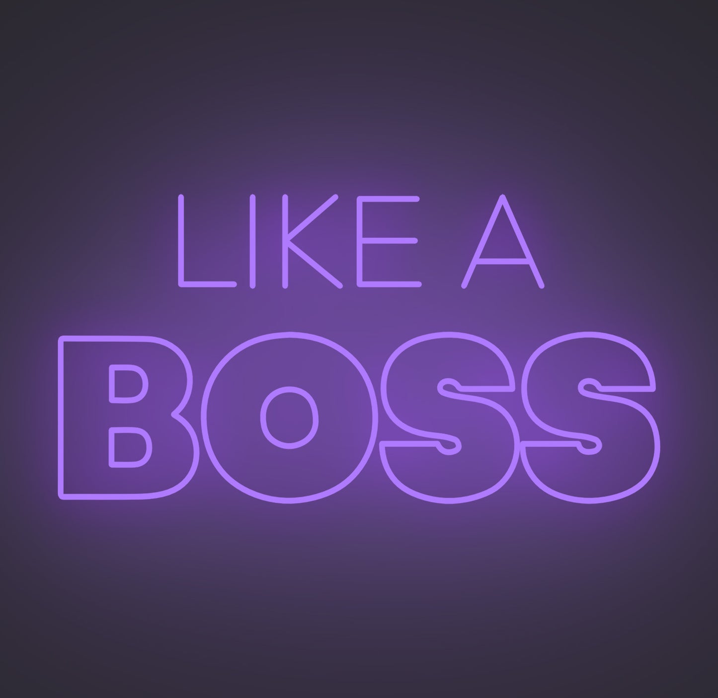Like A Boss