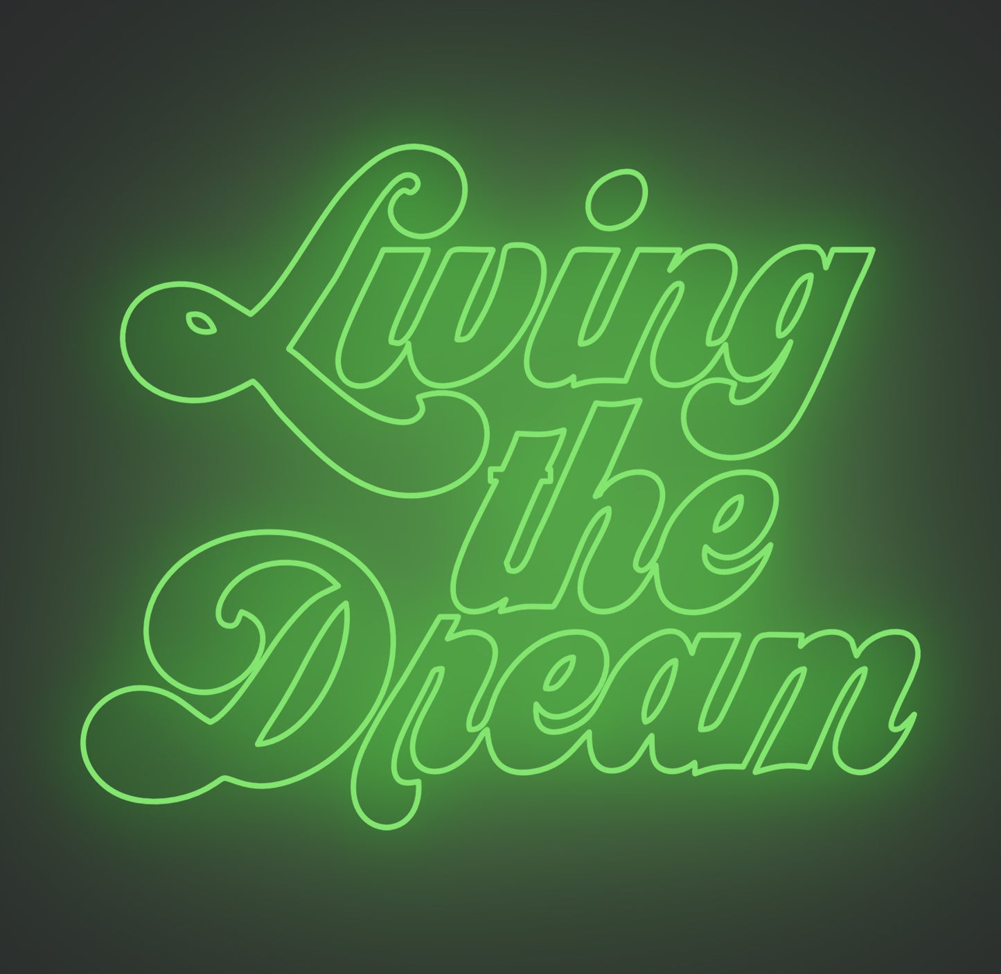 Living the Dream