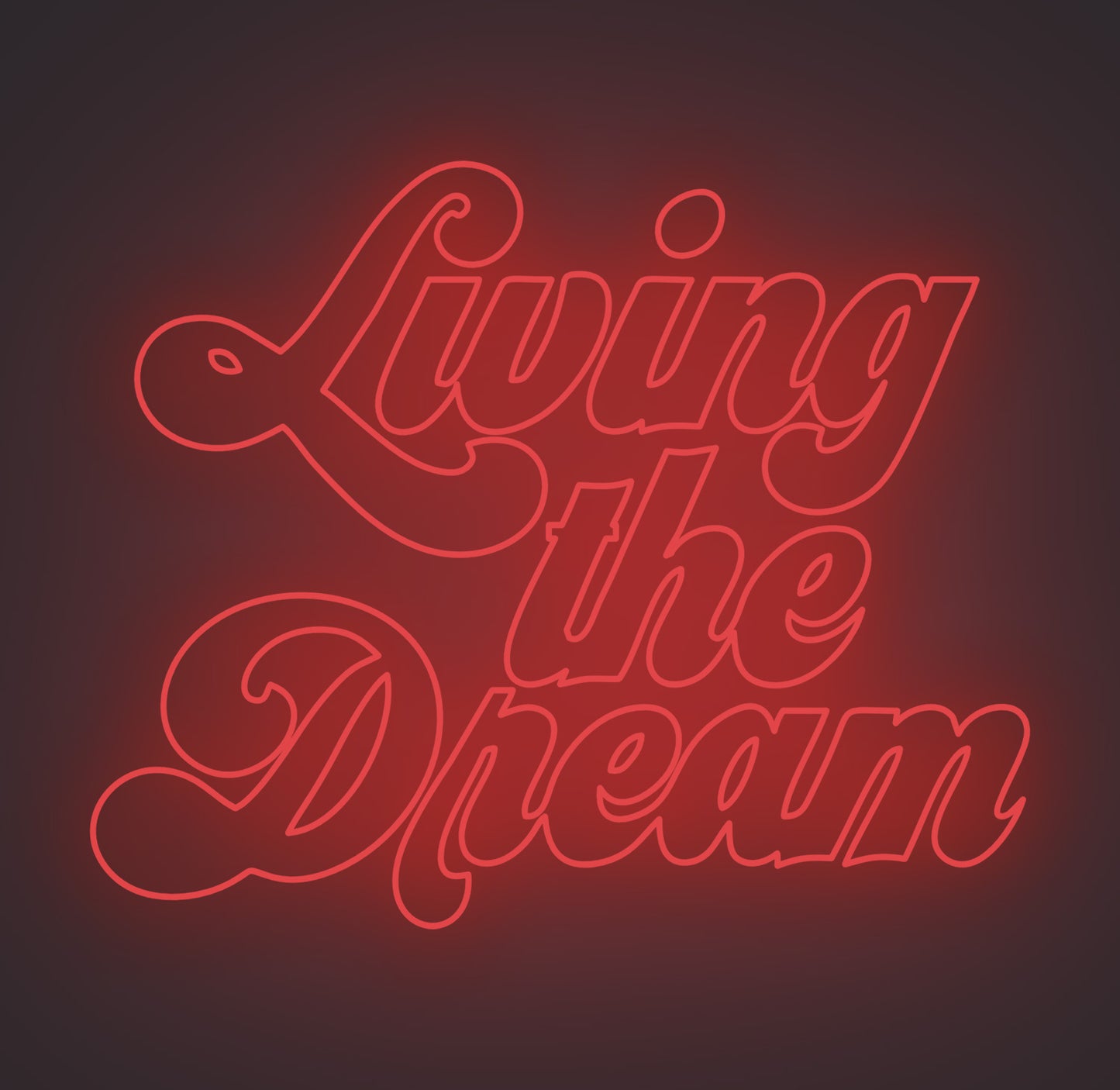 Living the Dream