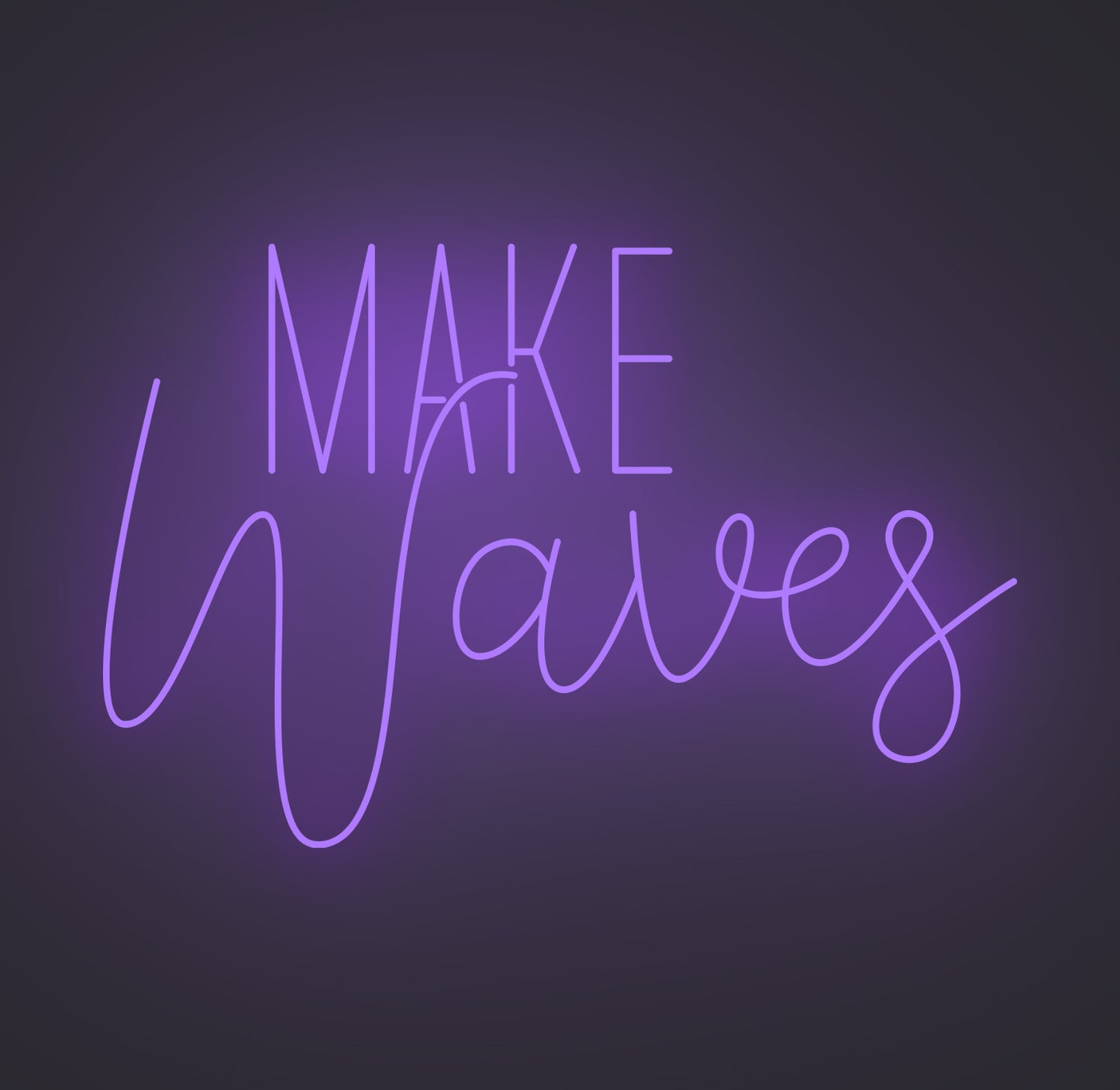 Make Waves