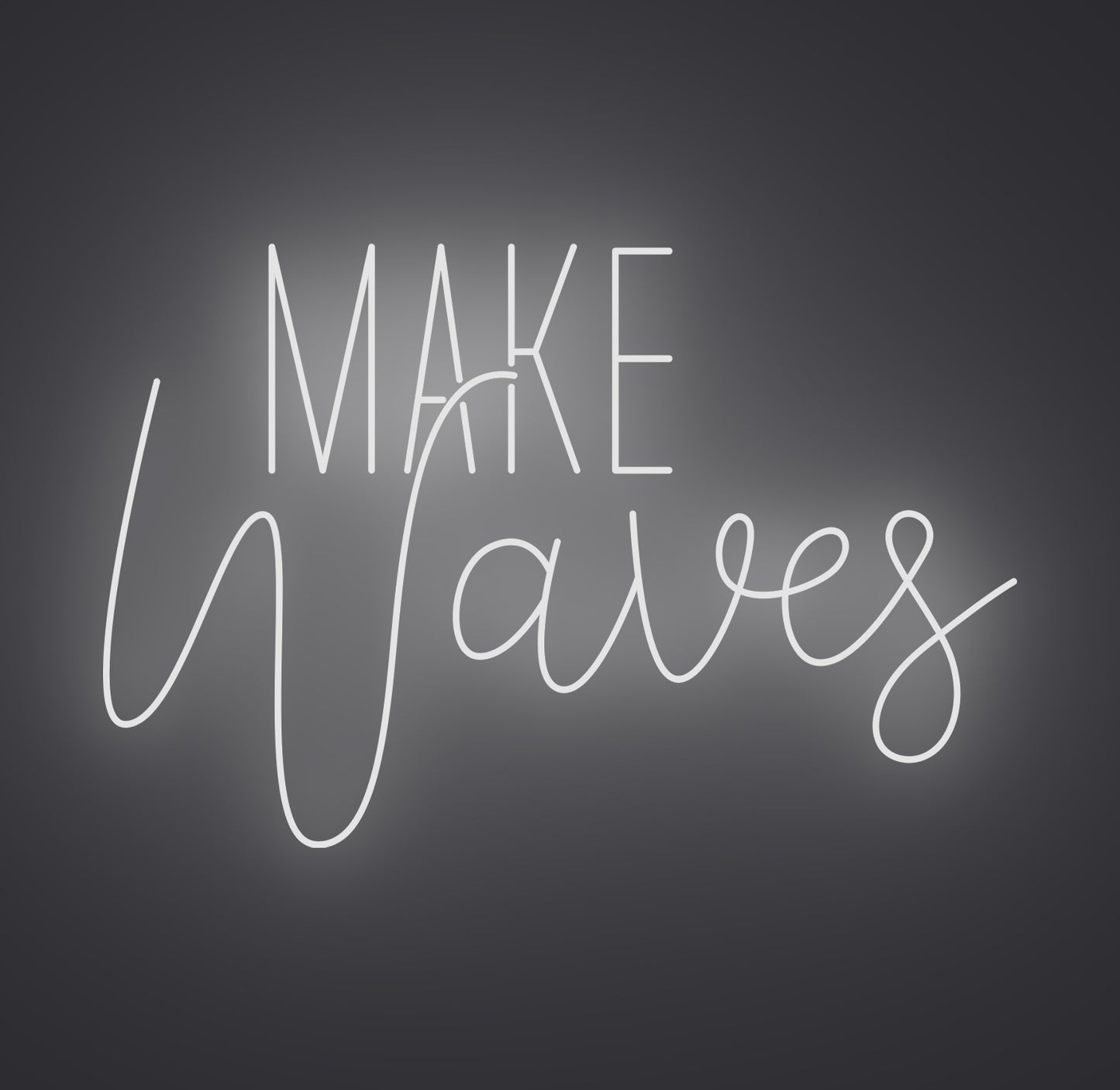 Make Waves