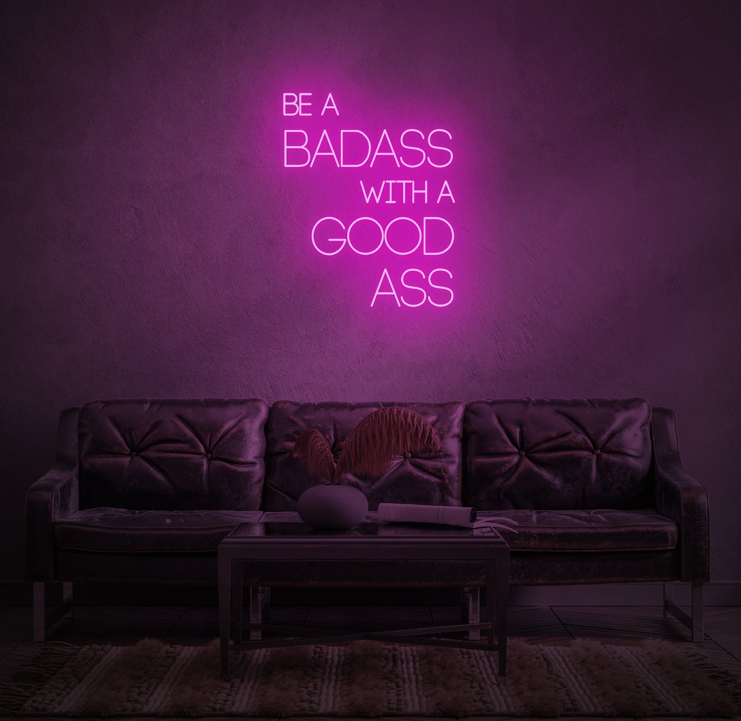 Be a Badass with A Good Ass