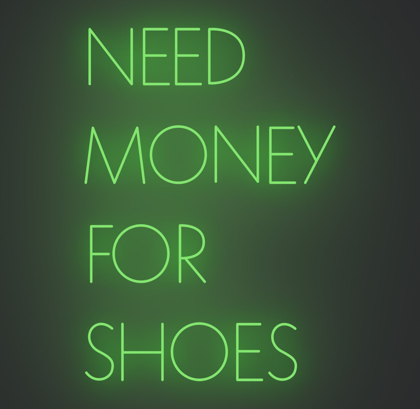 Need Money for Shoes