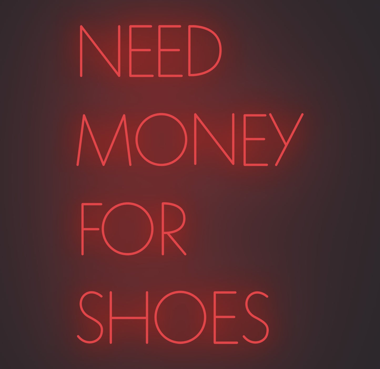 Need Money for Shoes