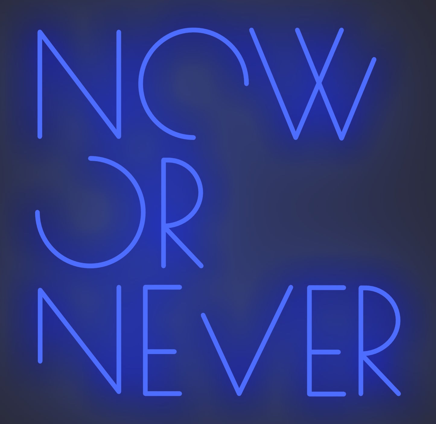 Now or Never