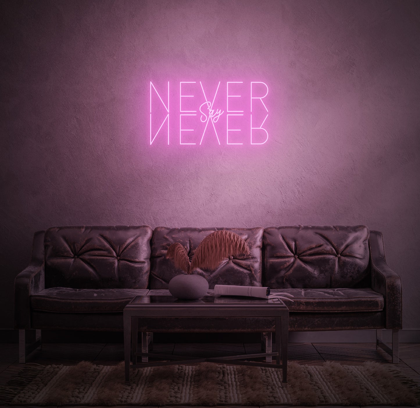 Never Say Never