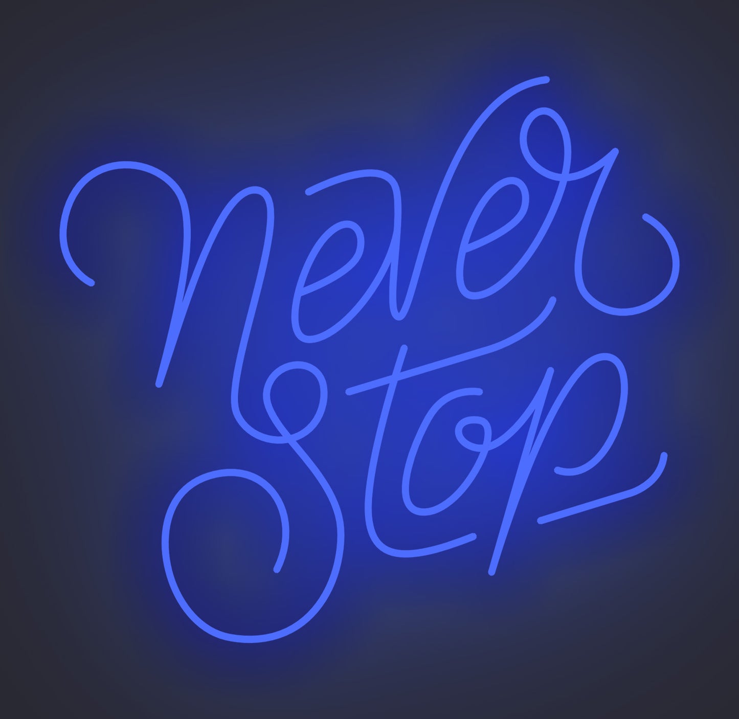 Never Stop