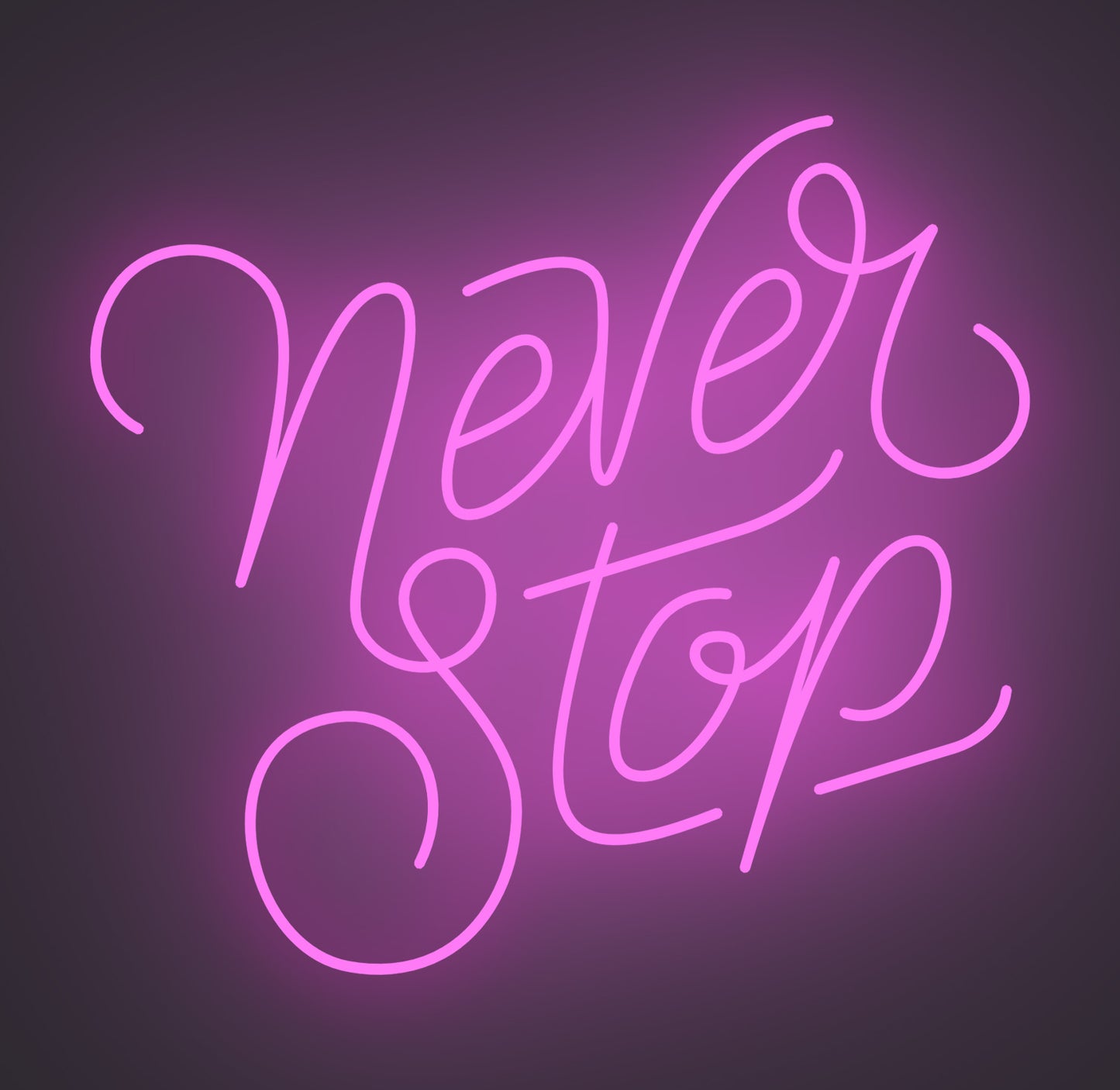 Never Stop