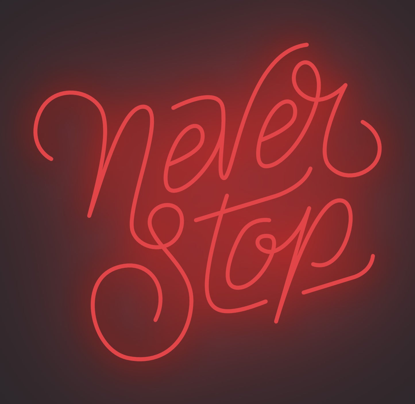 Never Stop