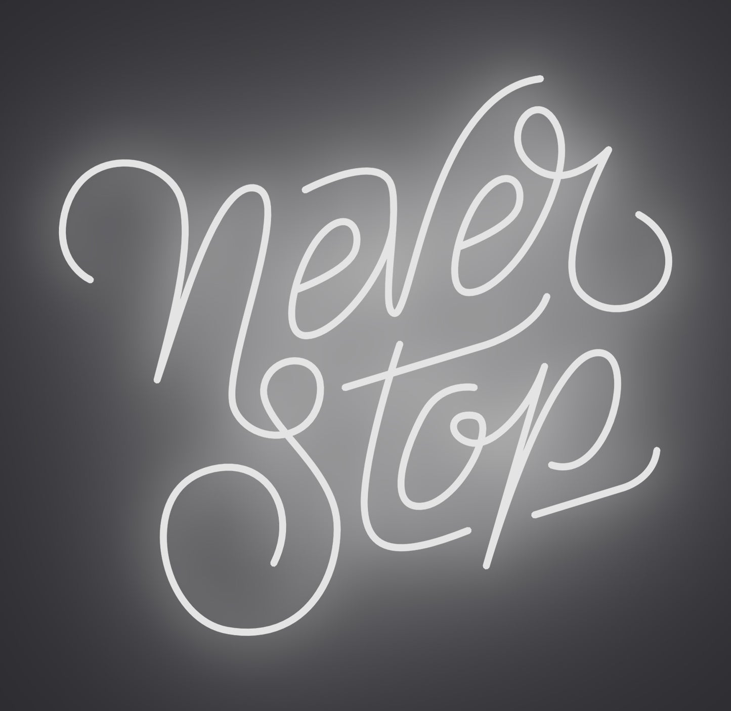 Never Stop