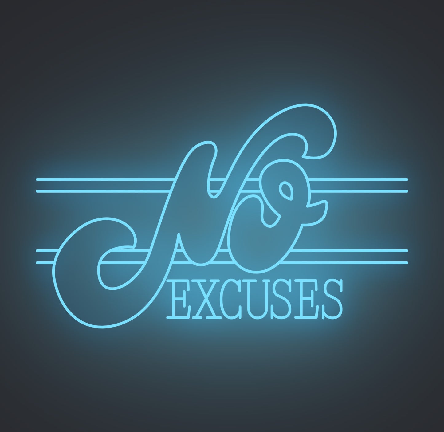 No Excuses