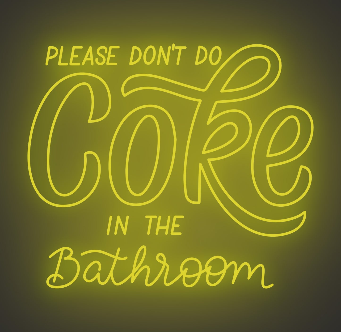 Please Don't Do Coke in the Bathroom 02