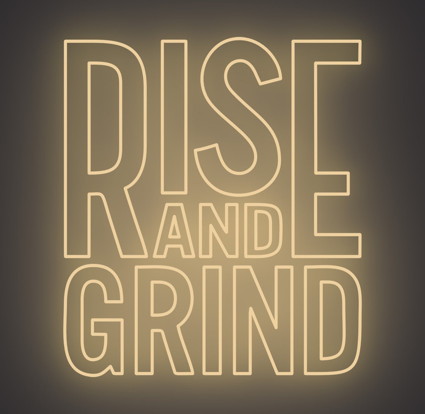 Rise and Grind
