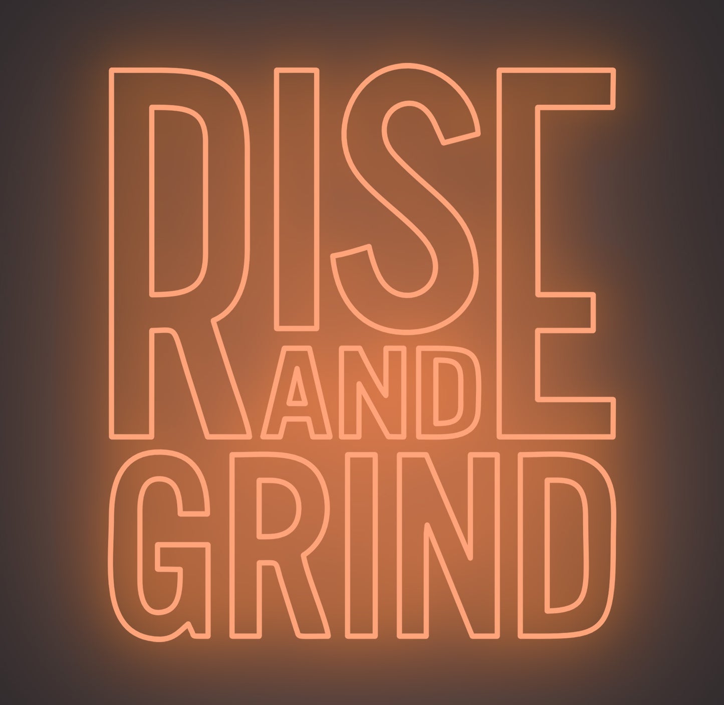 Rise and Grind