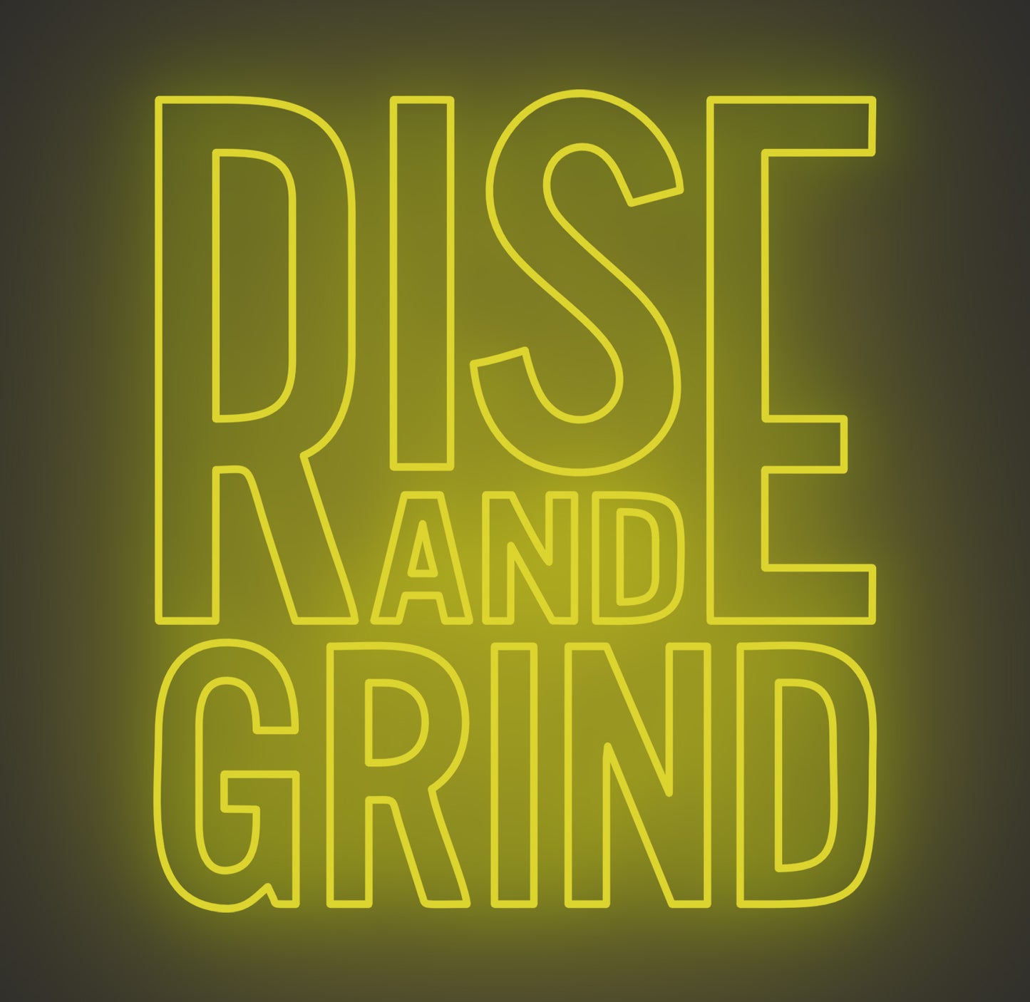 Rise and Grind