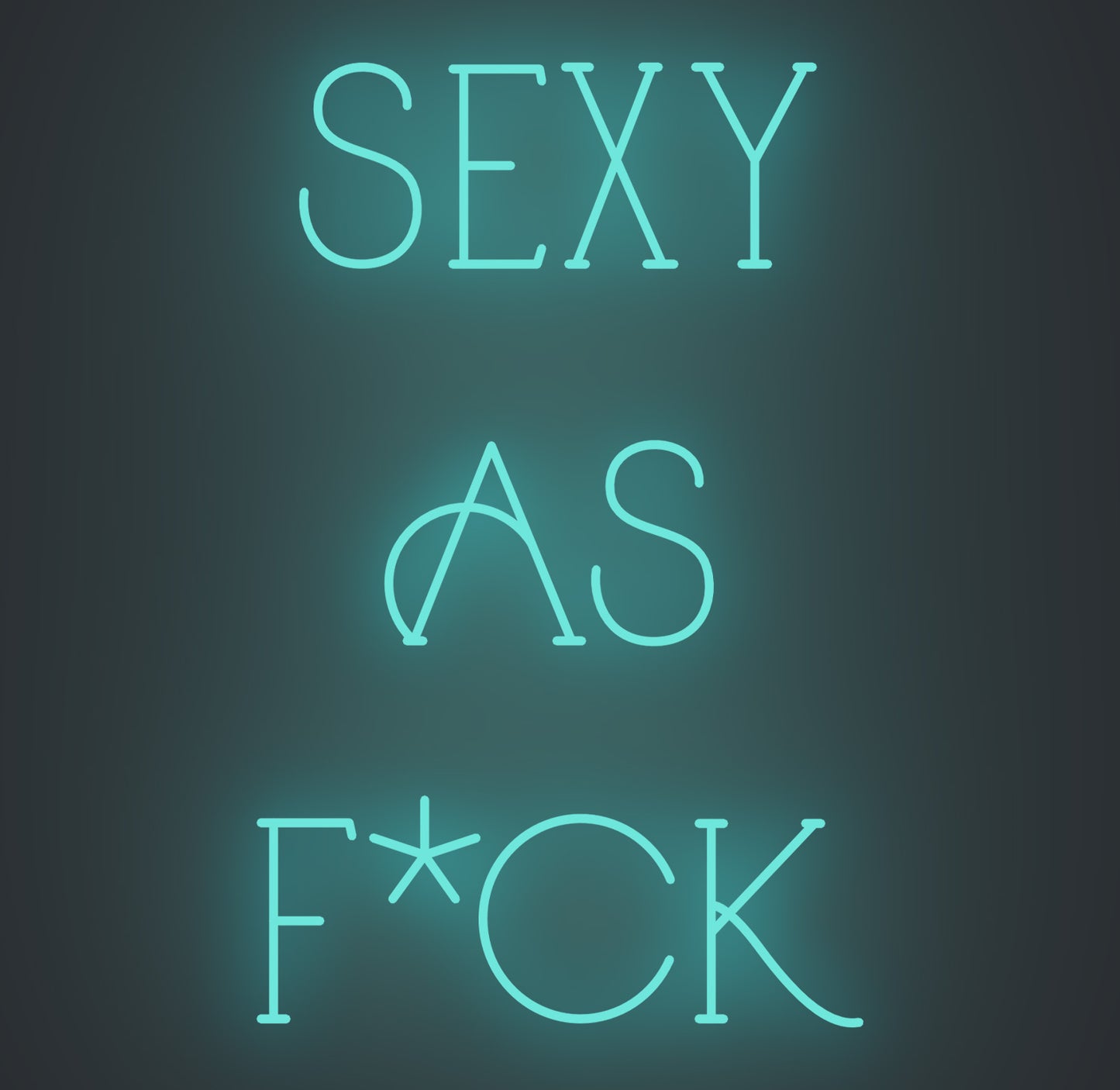 Sexy as Fuck