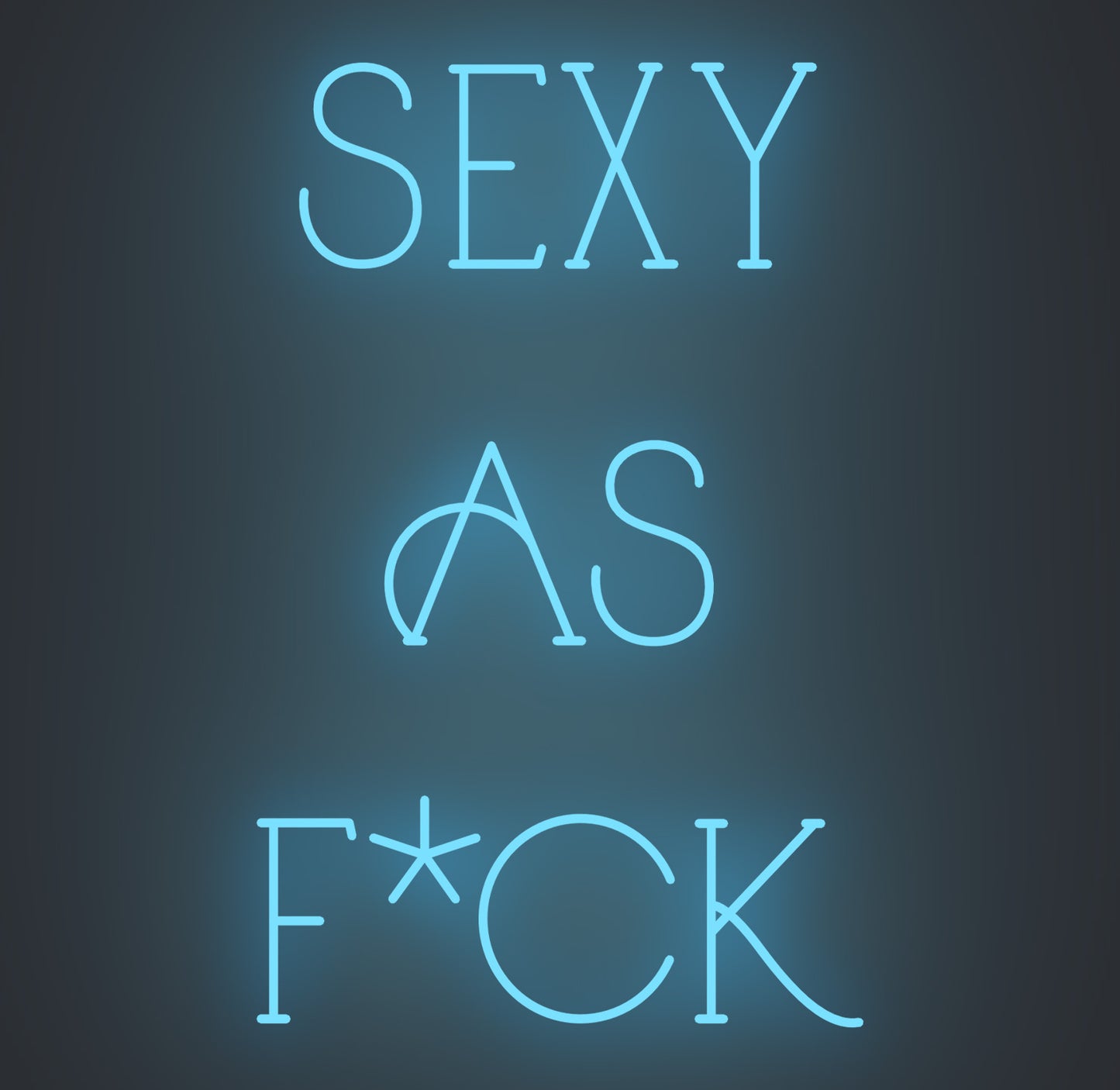 Sexy as Fuck