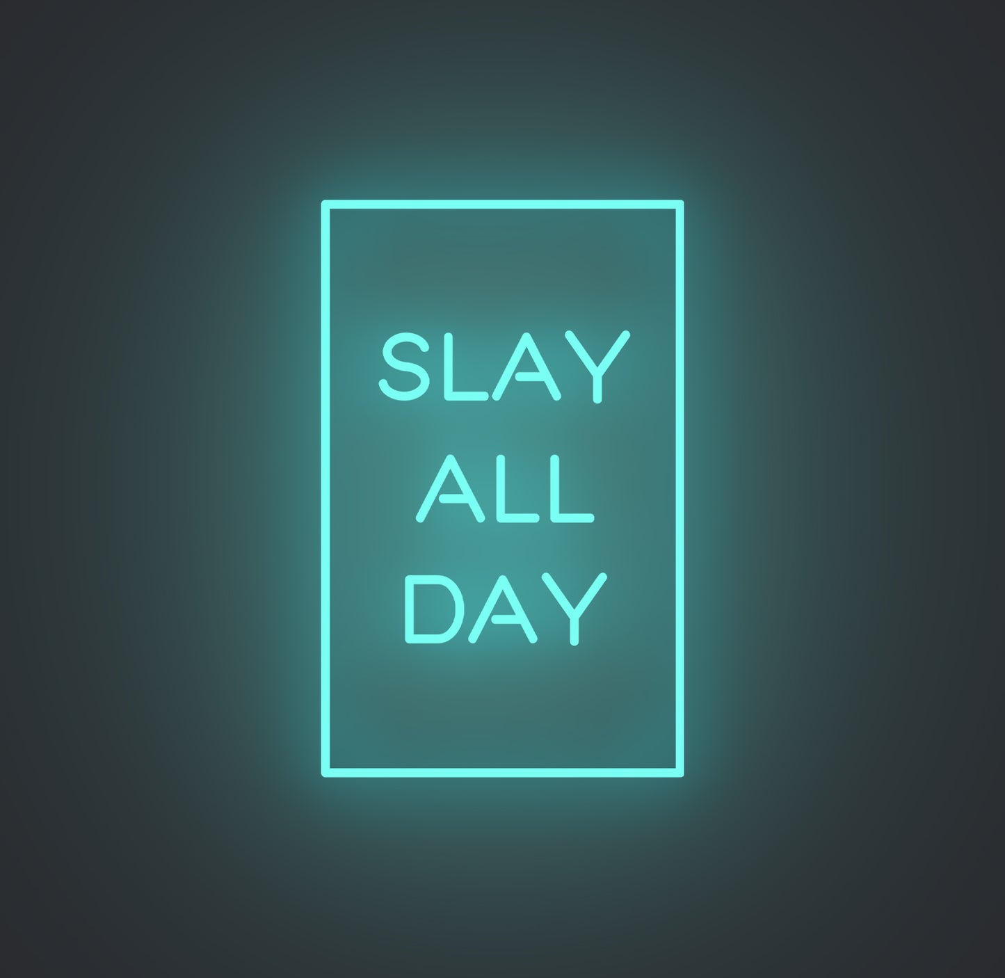 Slay All Day