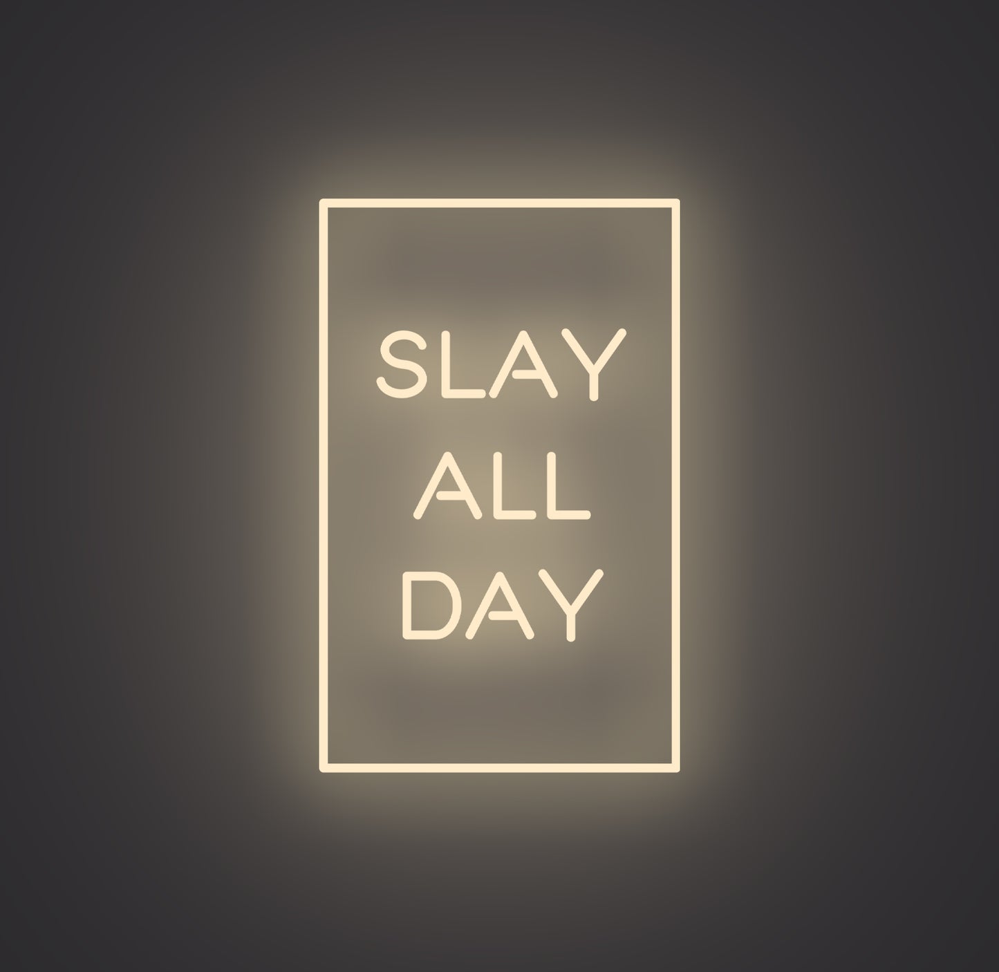 Slay All Day