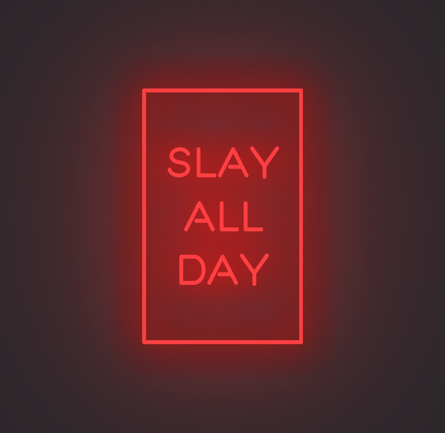 Slay All Day