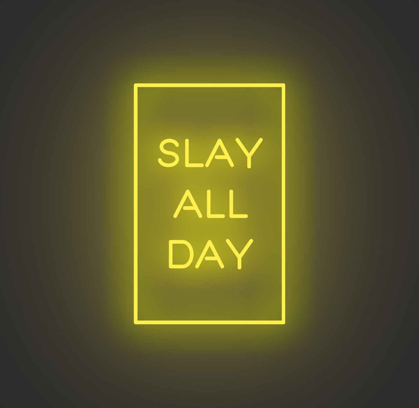 Slay All Day