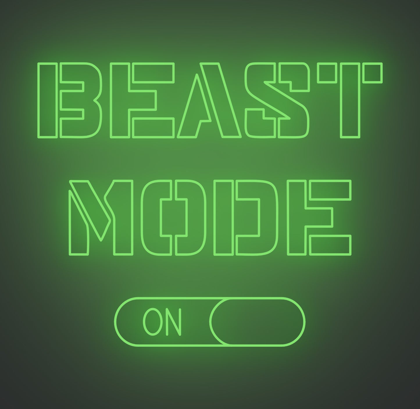 Beast Mode On