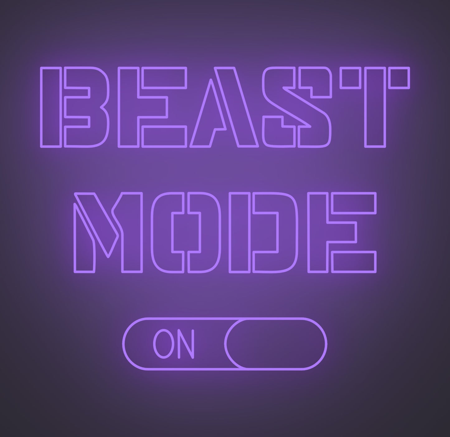 Beast Mode On