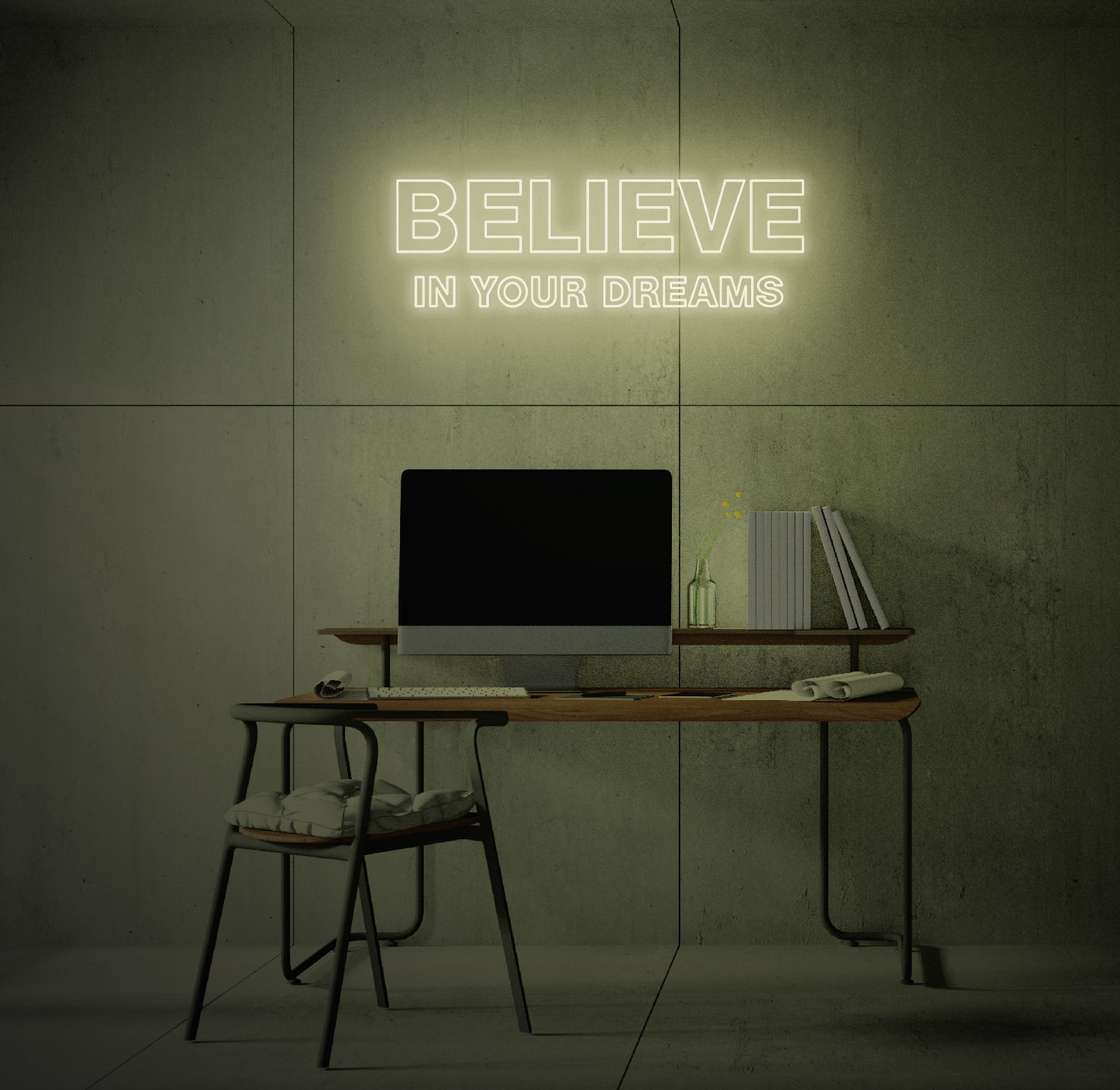Believe in Your Dreams