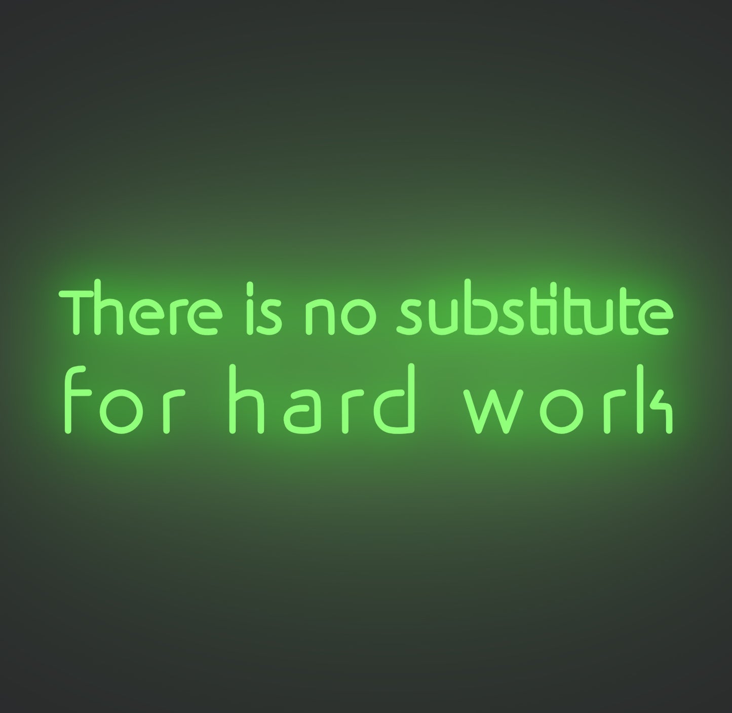 There Is No Substitute for Hard Work