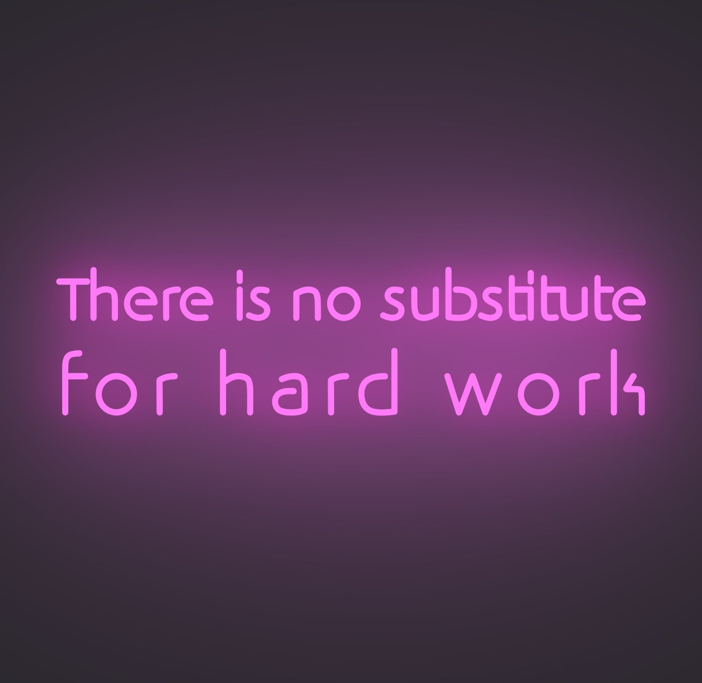 There Is No Substitute for Hard Work