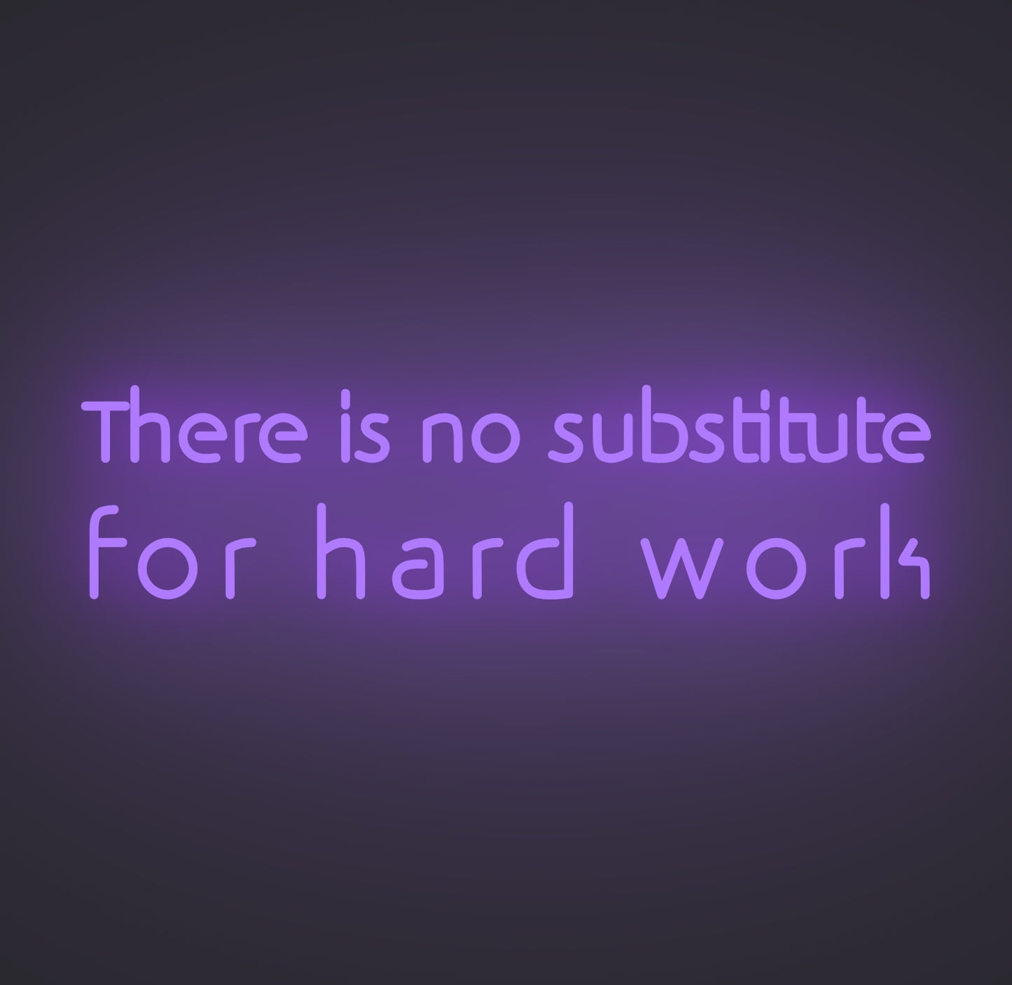 There Is No Substitute for Hard Work