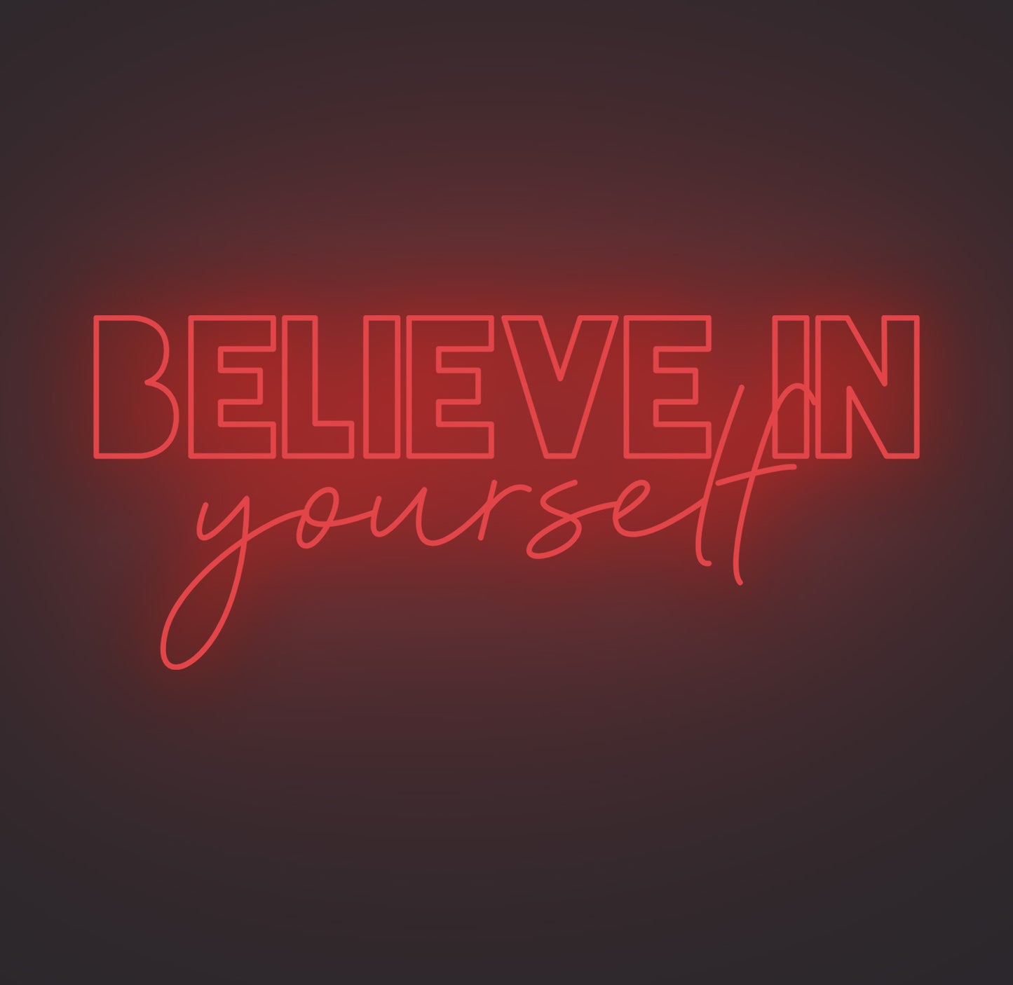 Believe in Yourself