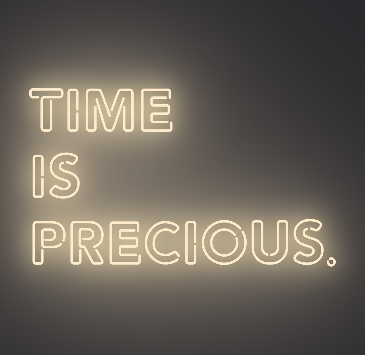 Time Is Precious