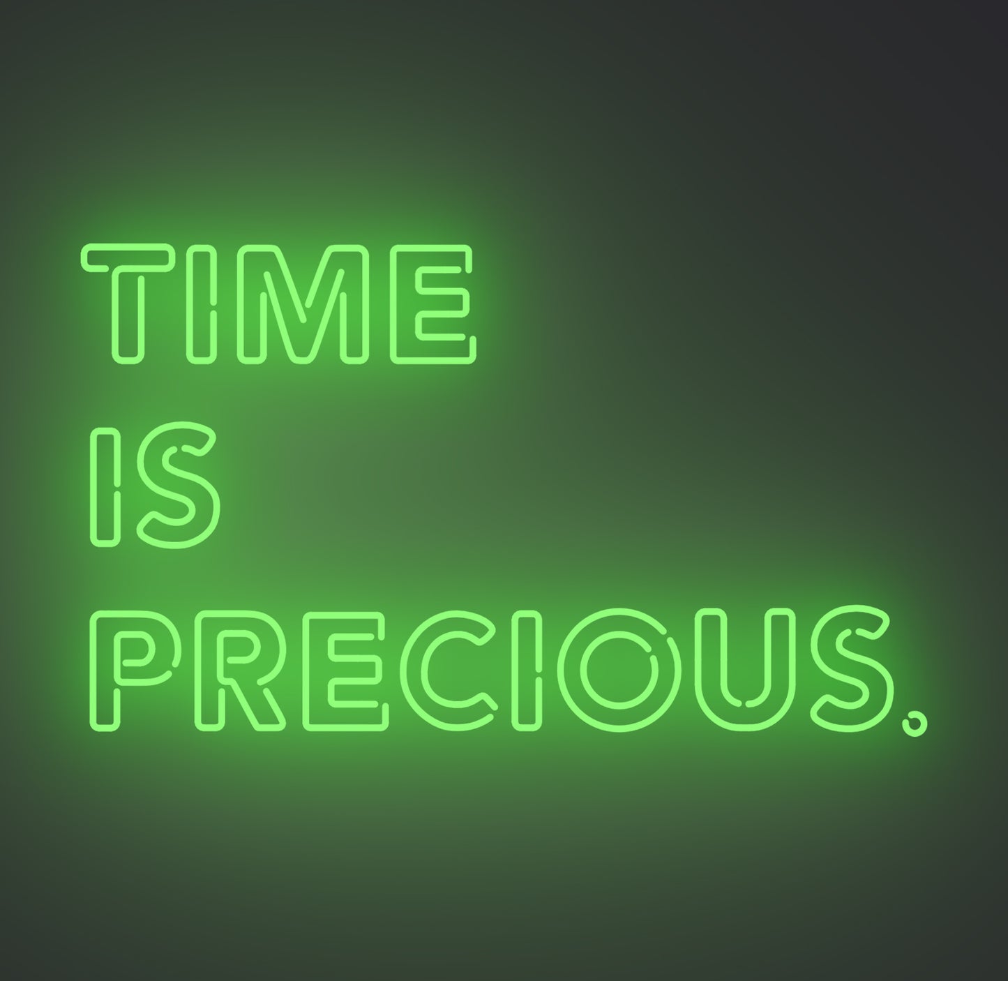 Time Is Precious