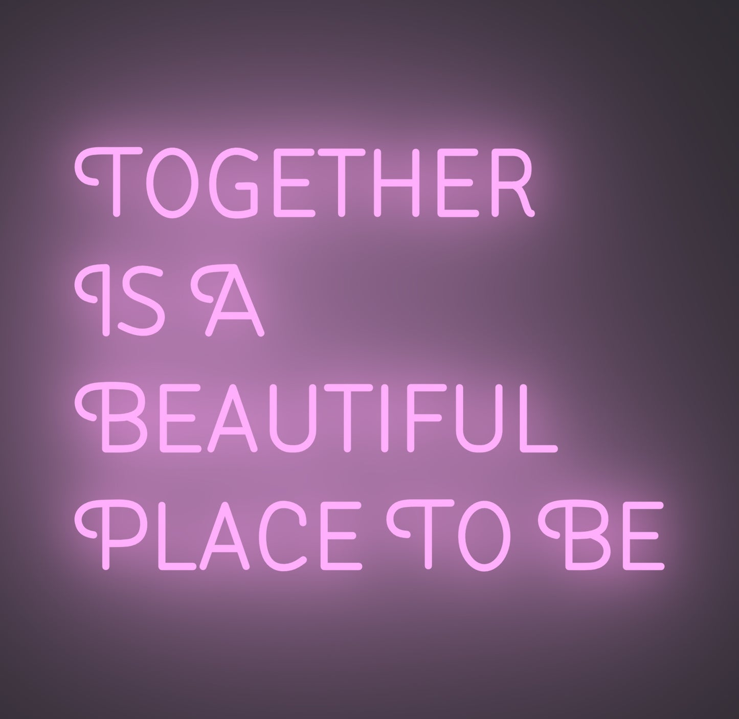 Together Is A Beautiful Place to Be 01