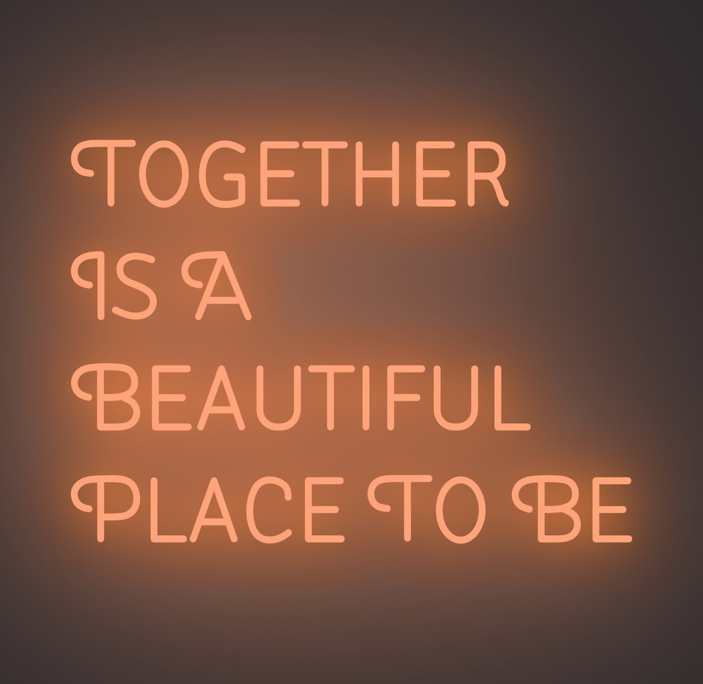 Together Is A Beautiful Place to Be 01