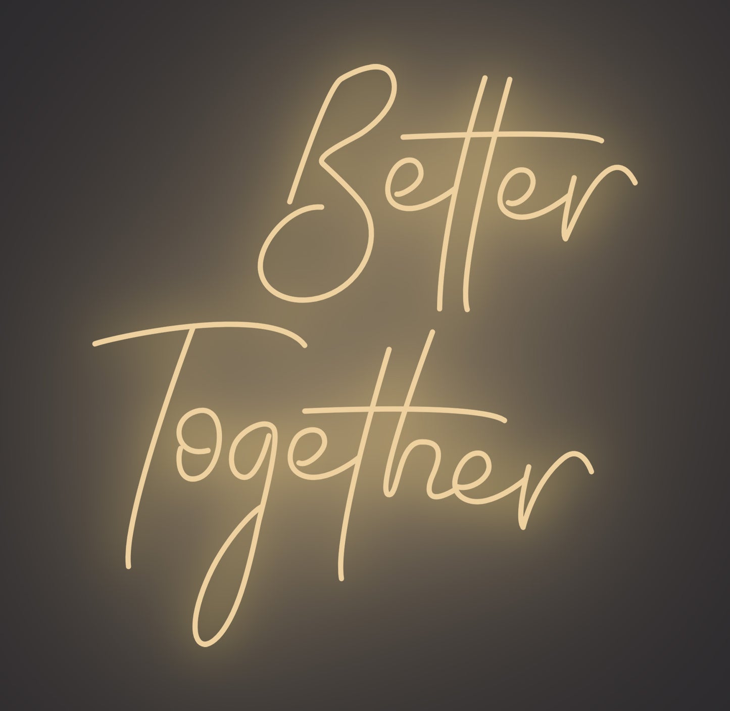 Better Together