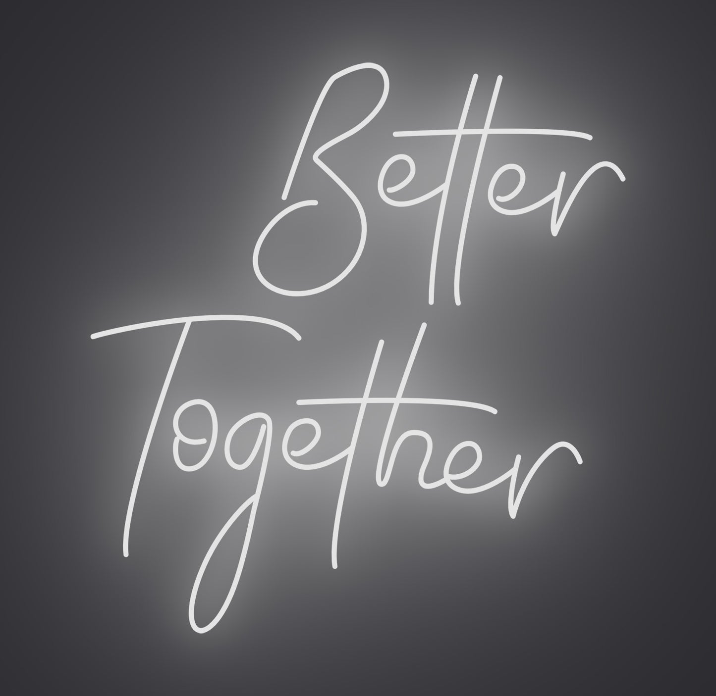 Better Together