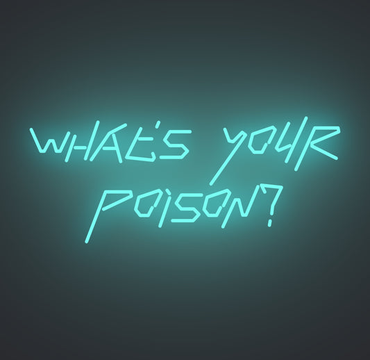 What's Your Poison