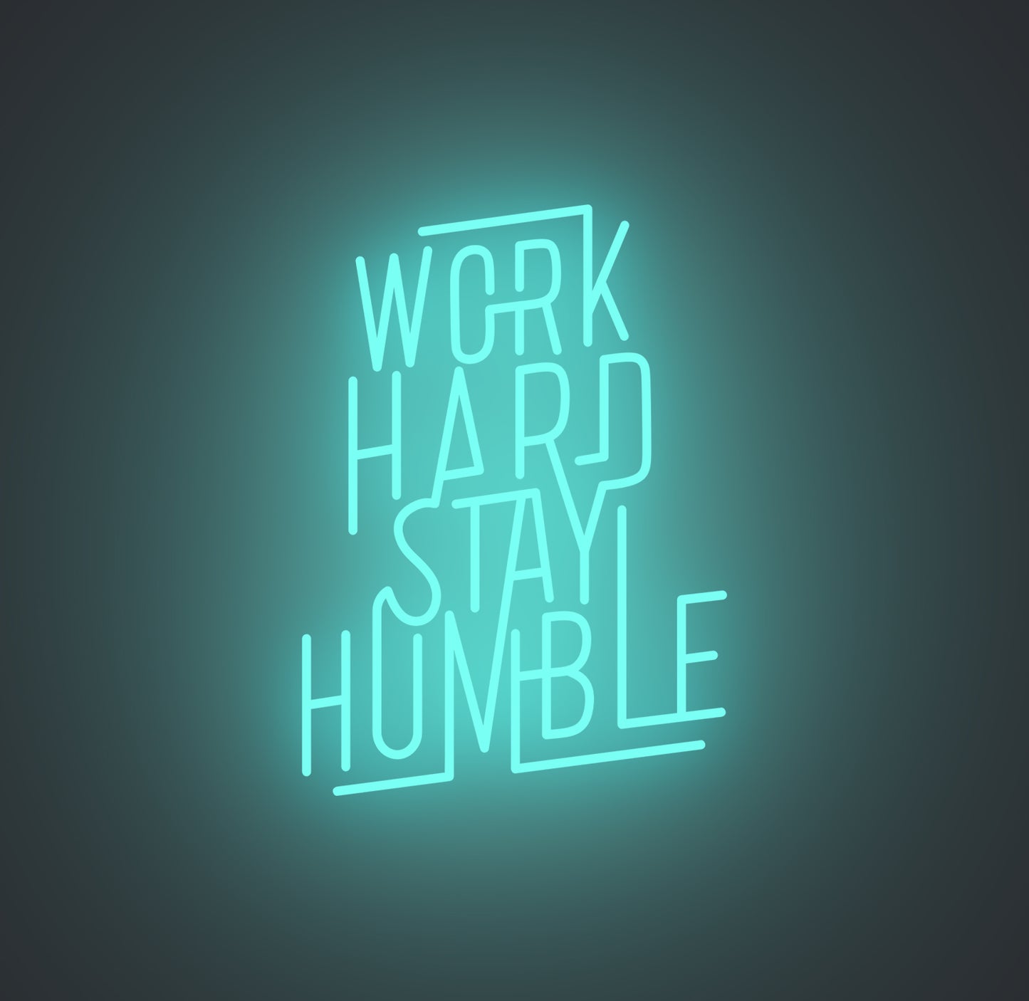 Work Hard Stay Humble