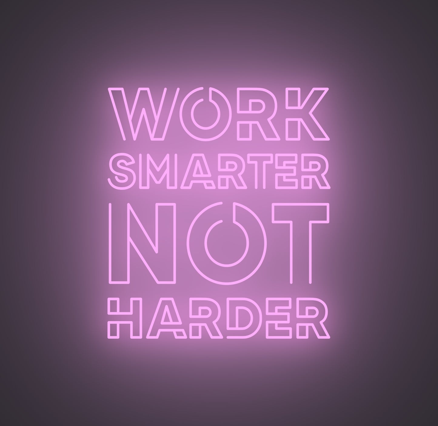 Work Smarter Not Harder