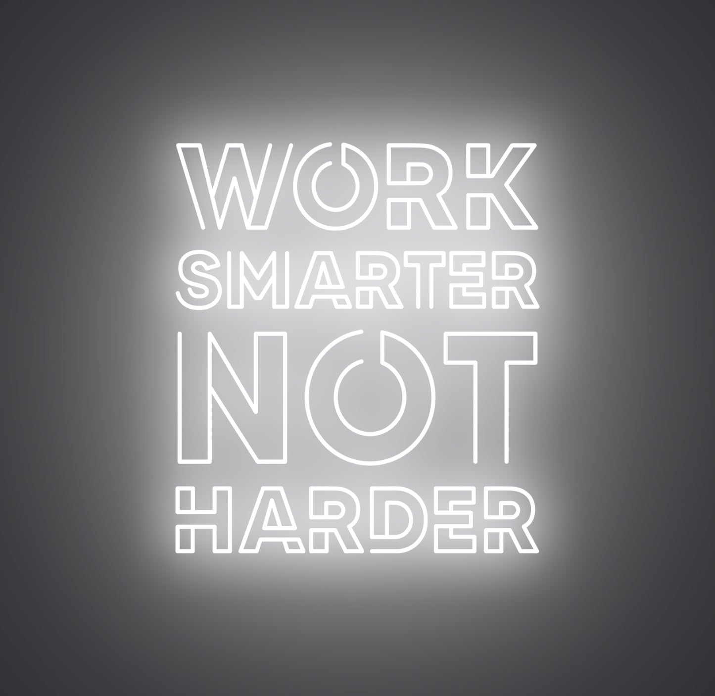 Work Smarter Not Harder