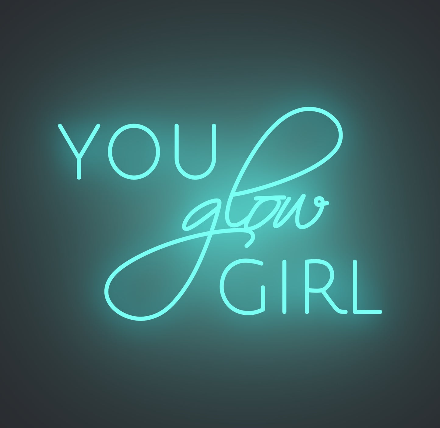 You Glow Girl