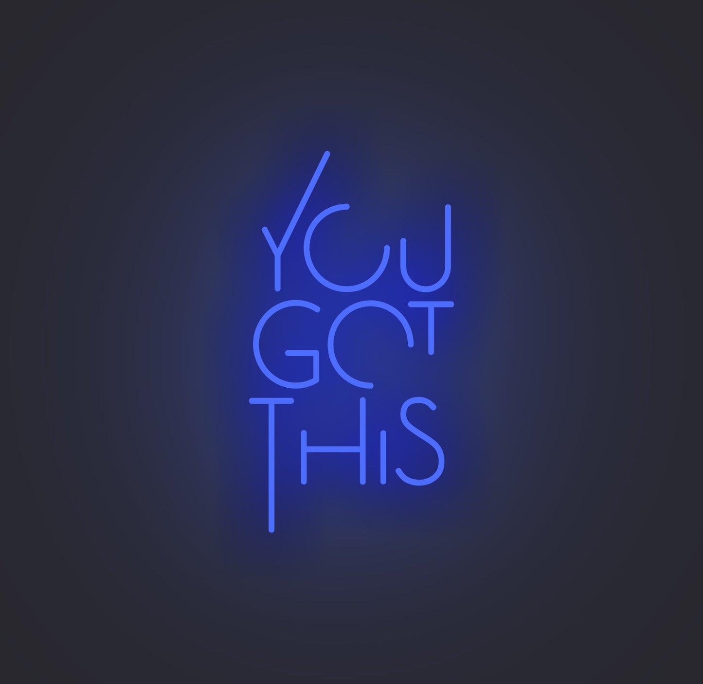 You Got This
