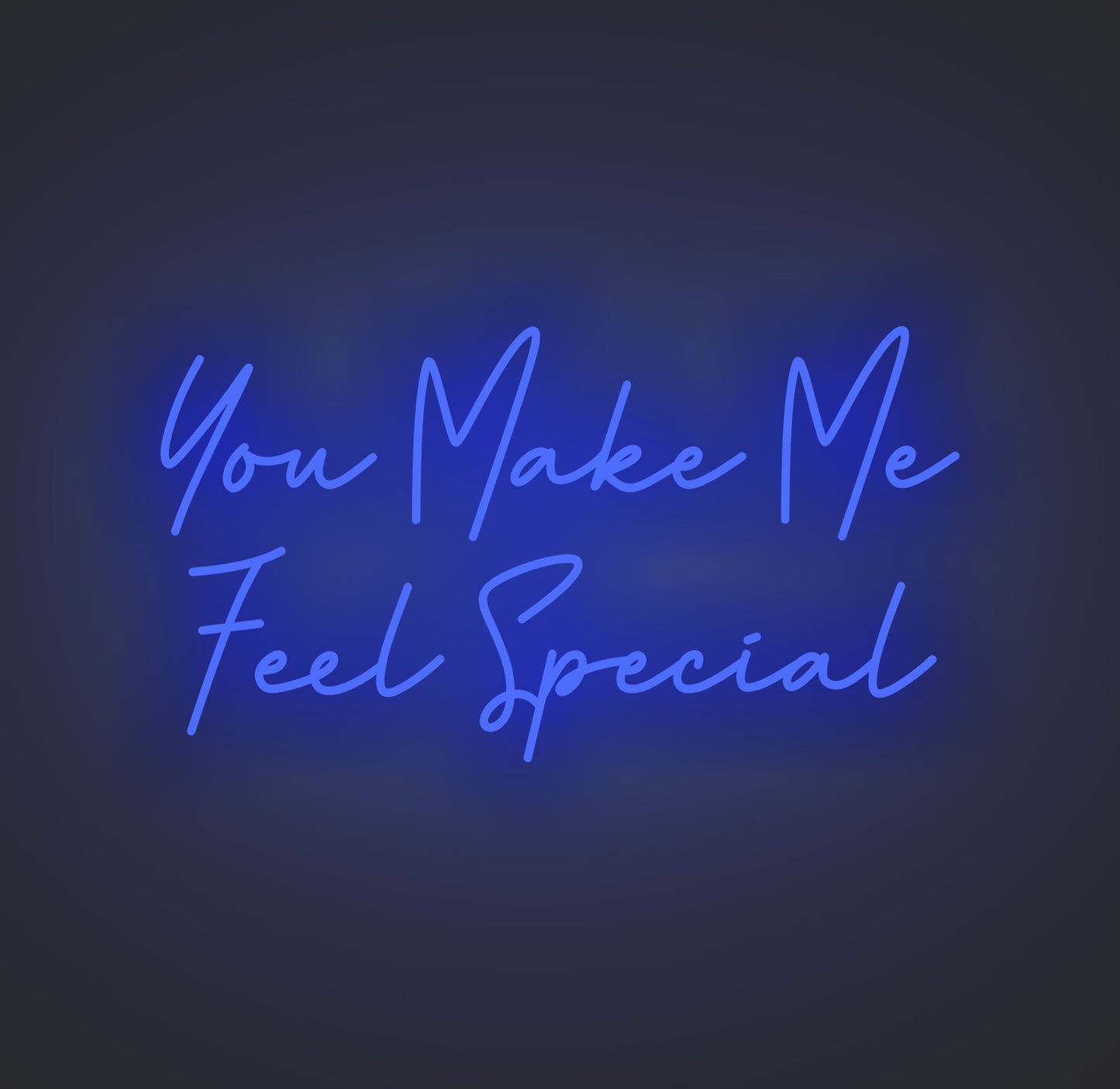 You Make Me Feel Special