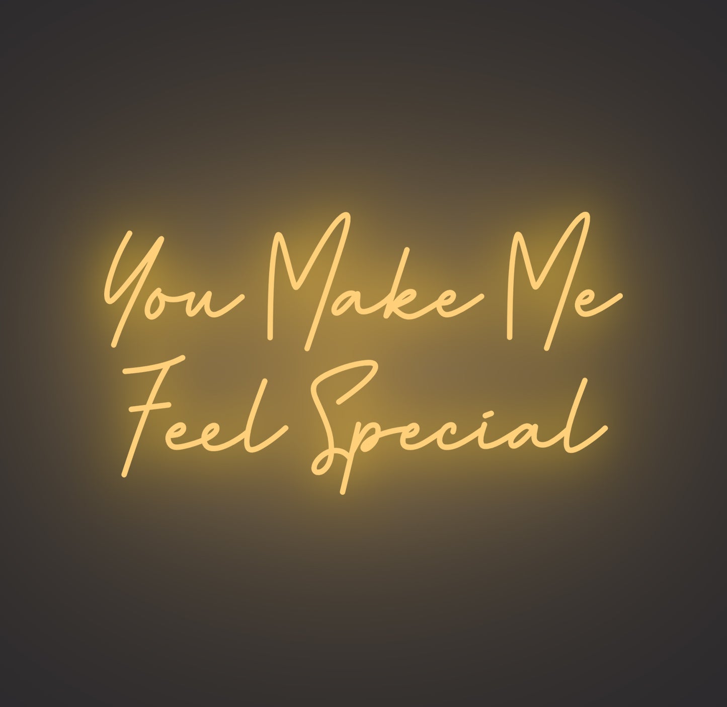 You Make Me Feel Special
